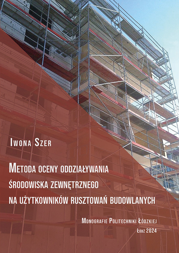 Metoda oceny oddziaływania środowiska zewnętrznego na użytkowników rusztowań budowlanych