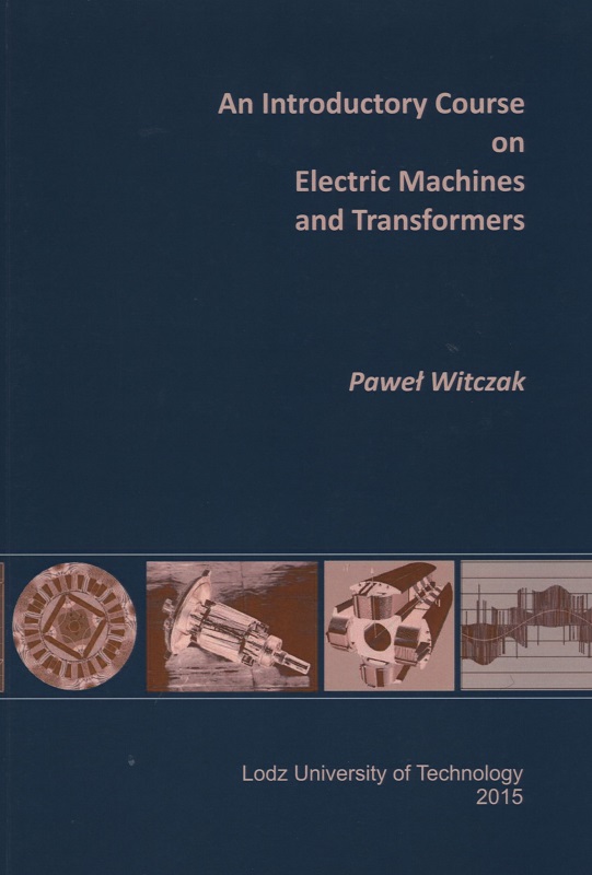 An Introductory Course on Electric Machines and Transformers