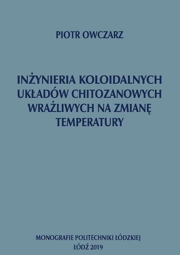 Inżynieria koloidalnych układów chitozanowych wrażliwych na zmianę temperatury