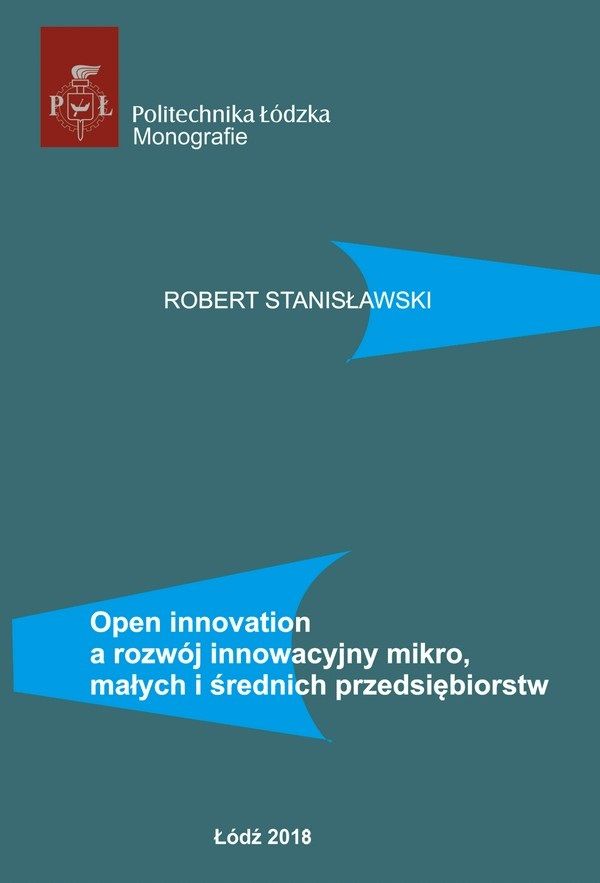 Open innovation a rozwój innowacyjny mikro, małych i średnich przedsiębiorstw