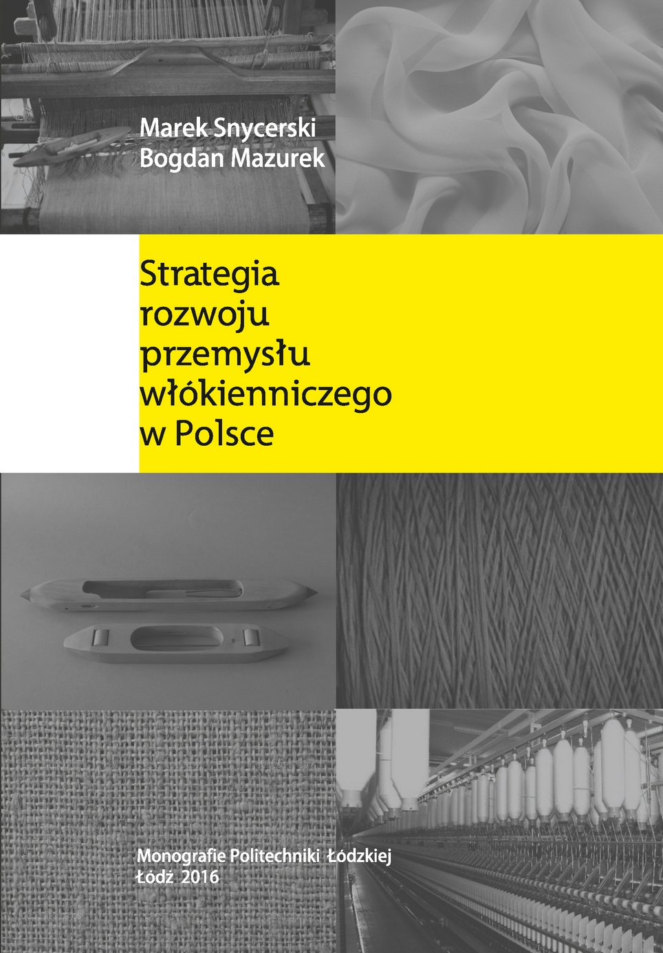 Strategia rozwoju przemysłu włókienniczego w Polsce