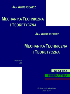 ZESTAW: Mechanika techniczna i teoretyczna. Statyka - kinematyka (tom 1)| Mechanika techniczna i teoretyczna. Dynamika (tom 2)