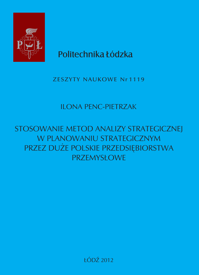 Stosowanie metod analizy strategicznej w planowaniu strategicznym przez duże polskie przedsiębiorstwa przemysłowe